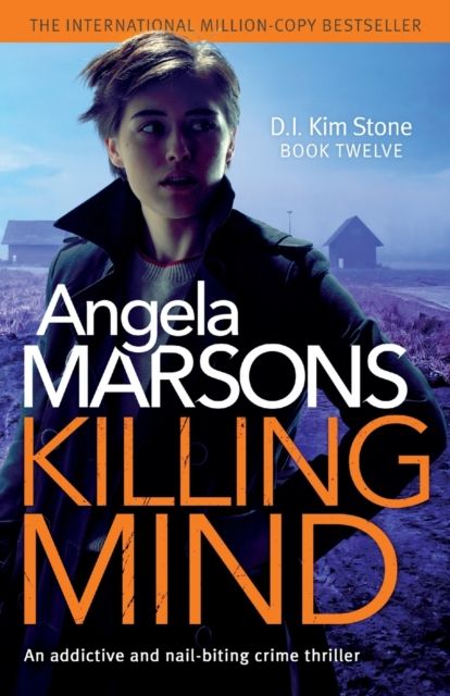 Killing Mind : An addictive and nail-biting crime thriller