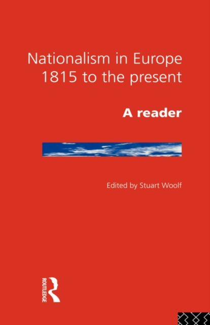 Nationalism in Europe : From 1815 to the Present