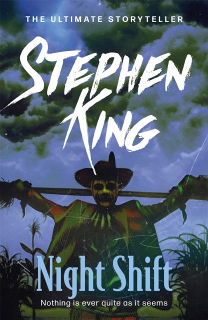 Night Shift : INCLUDES THE STORY OF ‘THE BOOGEYMAN’ – NOW A MAJOR MOTION PICTURE FROM 20th CENTURY STUDIOS