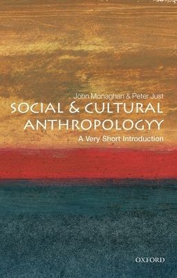 Social and Cultural Anthropology : A Very Short Introduction