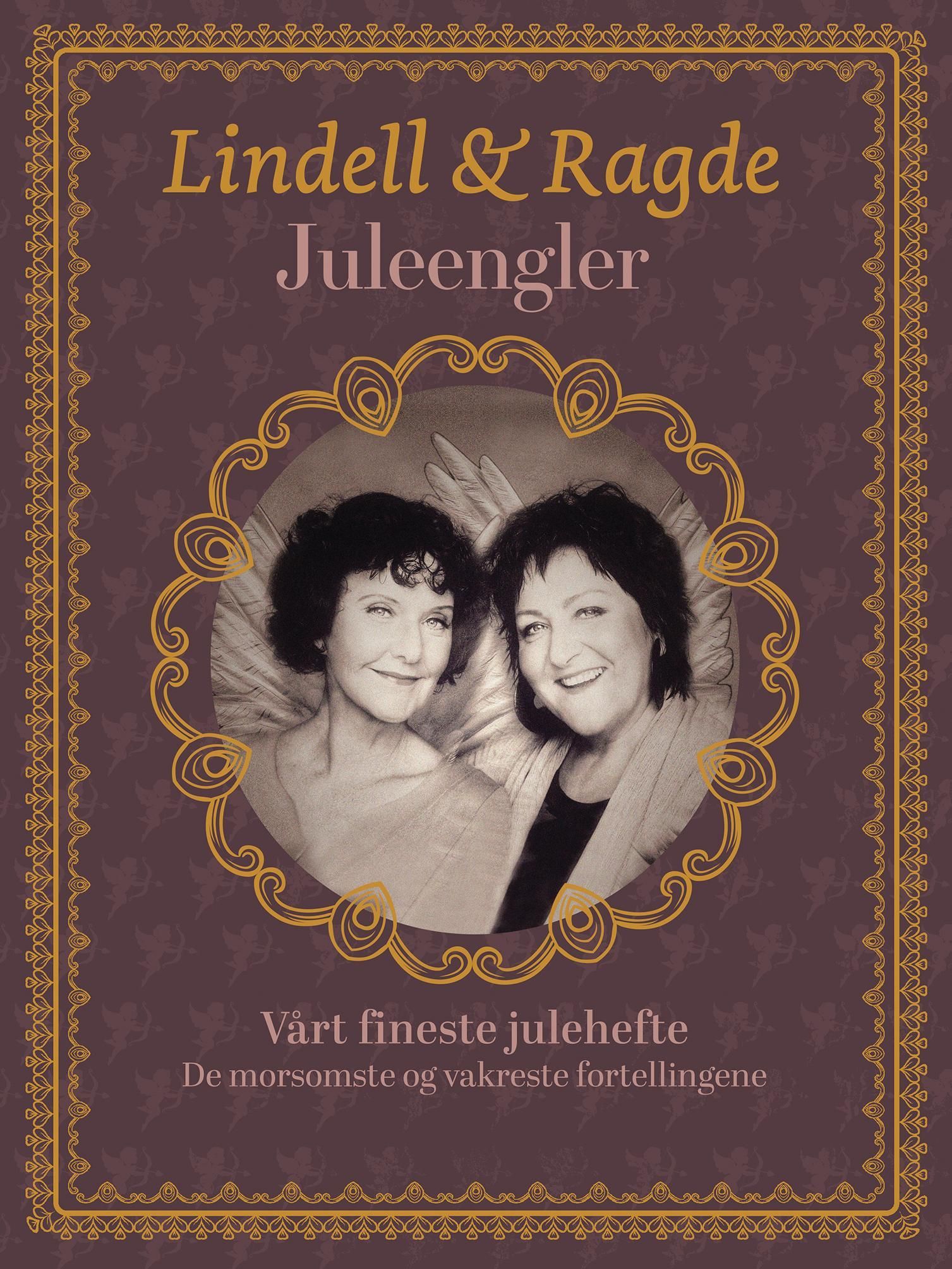 Juleengler : vårt fineste julehefte : de morsomste og vakreste fortellingene