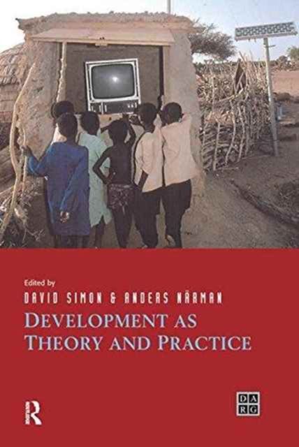 Development as Theory and Practice : Current Perspectives on Development and Development Co-operation