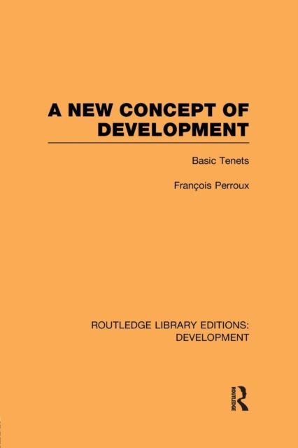 A New Concept of Development : Basic Tenets