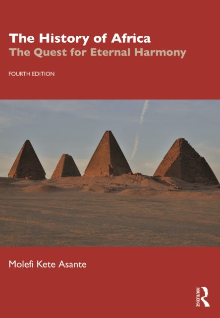 The History of Africa : The Quest for Eternal Harmony