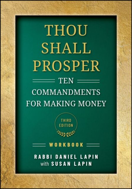 Thou Shall Prosper Workbook : Ten Commandments for Making Money