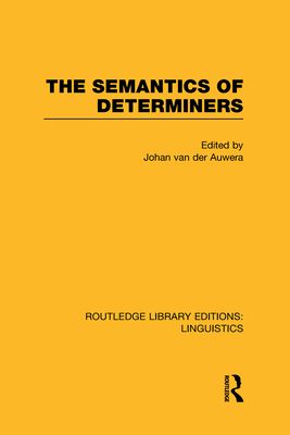 The Semantics of Determiners