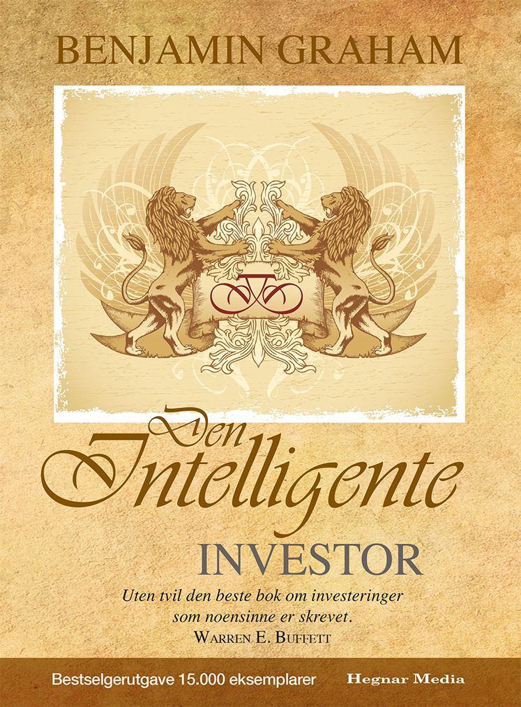 Forsidebilde av Den intelligente investor : det skoledannende bokverket om verdiinvestering