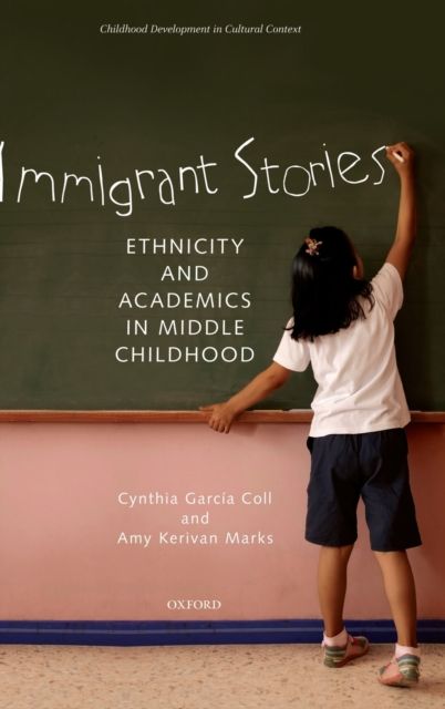 Immigrant Stories : Ethnicity and Academics in Middle Childhood