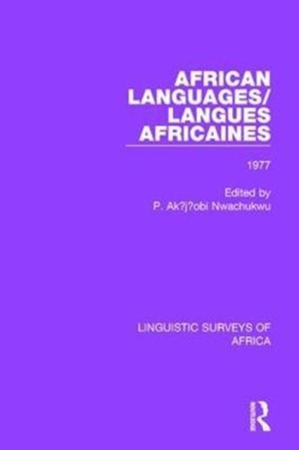 African Languages/Langues Africaines : Volume 3 1977