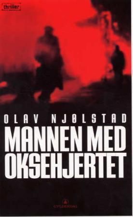 Mannen med oksehjertet : thriller