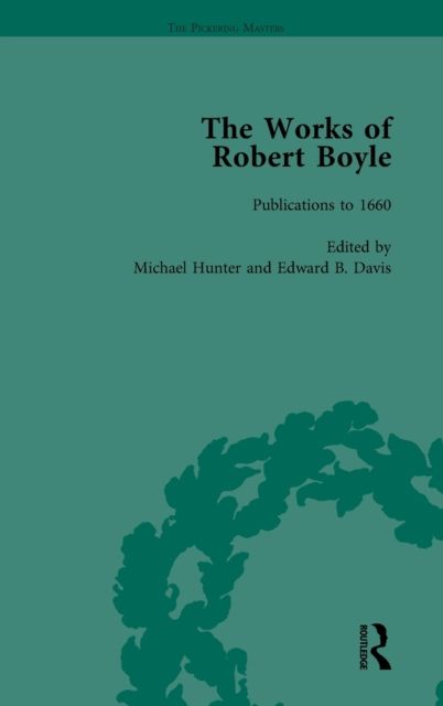 The Works of Robert Boyle, Part I Vol 1