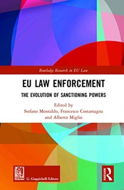 EU Law Enforcement : The Evolution of Sanctioning Powers