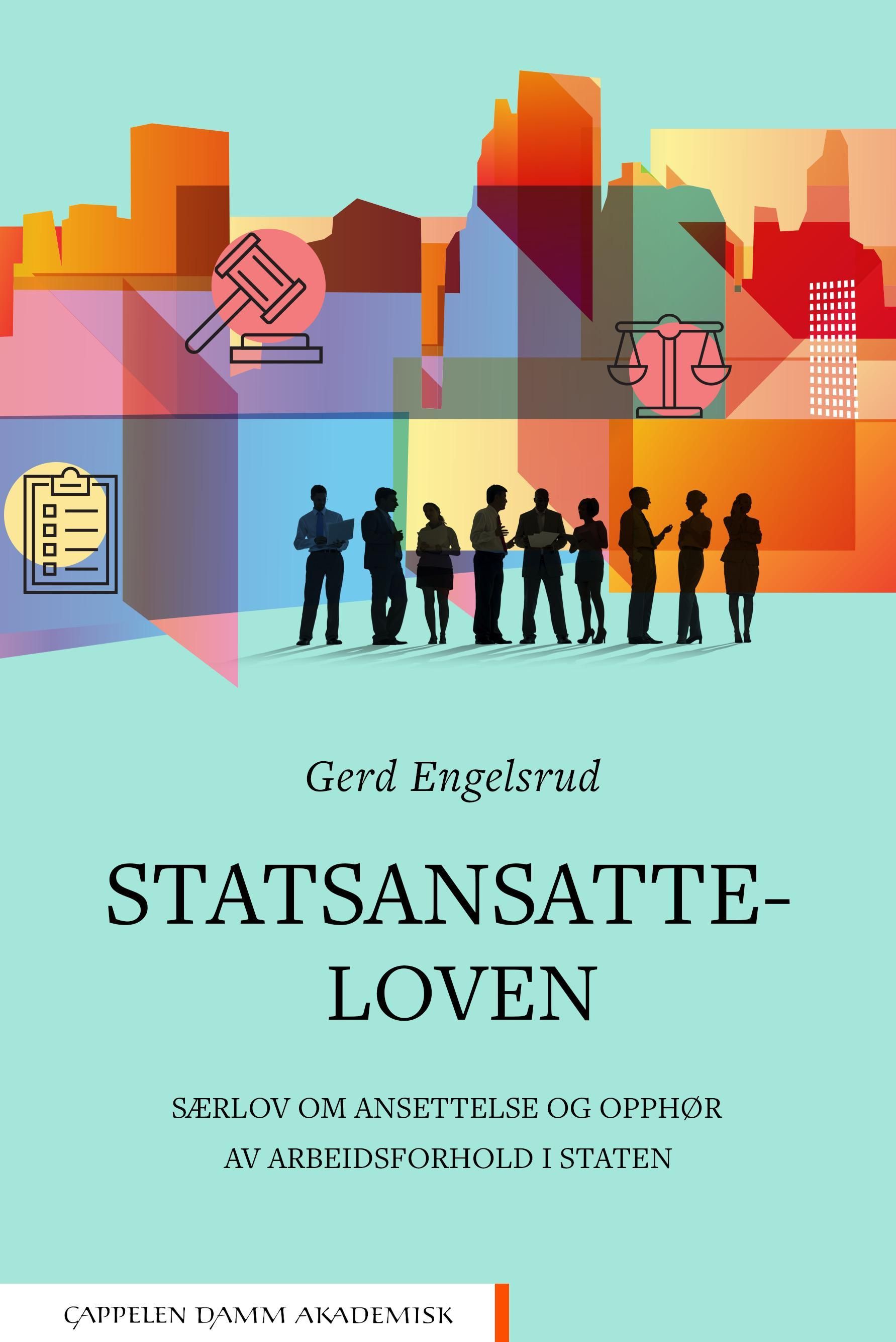 Statsansatteloven : særlov om ansettelse og opphør av arbeidsforhold i staten