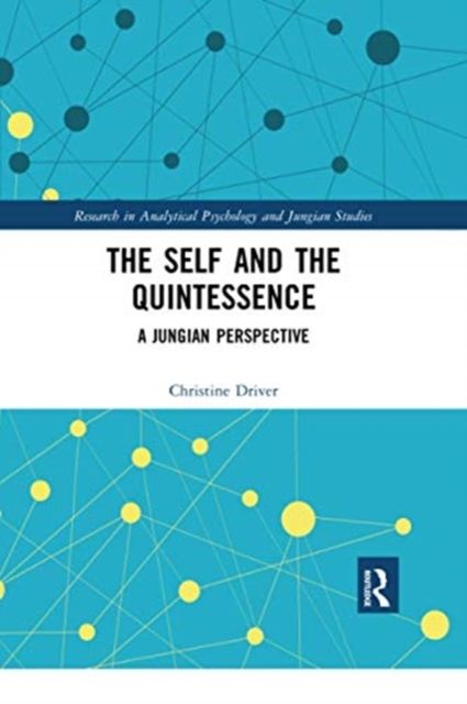 The Self and the Quintessence : A Jungian Perspective