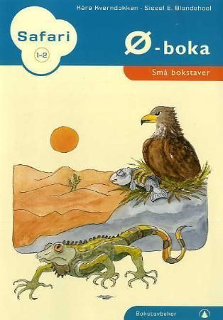 Safari 1-2 : Ø-boka : små bokstaver : bokstavbøker