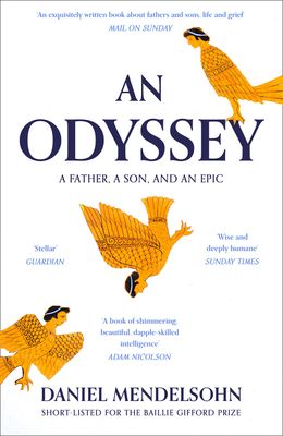 Forsidebilde av An Odyssey: A Father, A Son and an Epic : Shortlisted for the Baillie Gifford Prize 2017