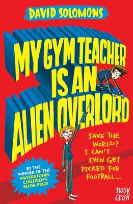 Forsidebilde av My gym teacher is an alien overlord