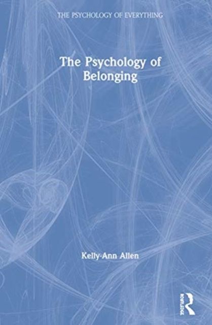 The Psychology of Belonging