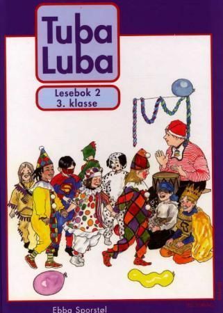 Tuba luba : lesebok 2 : 3. klasse
