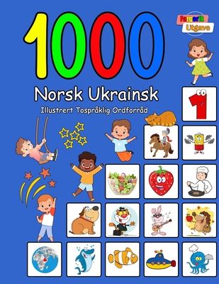 1000 norsk ukrainsk : illustrert tospråklig ordforråd