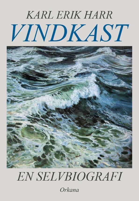 Vindkast : en selvbiografi