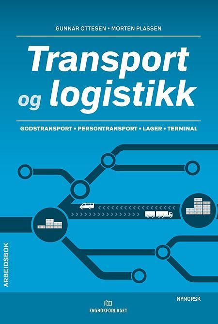 Transport og logistikk : arbeidsbok