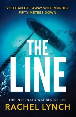 The Line : An unputdownable crime thriller