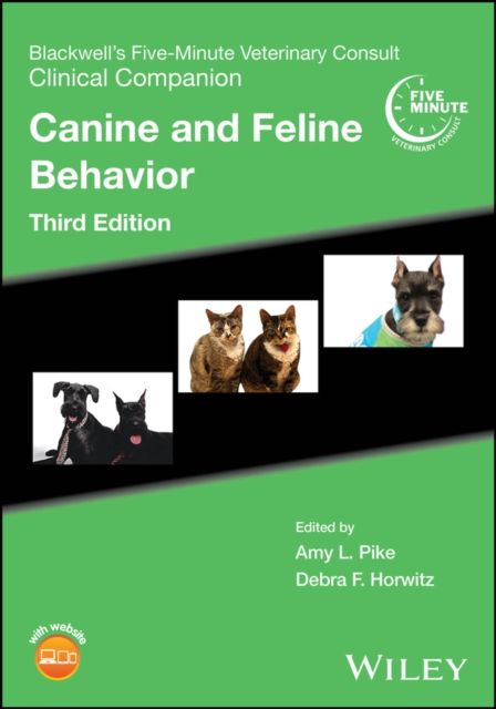 Blackwell's Five-Minute Veterinary Consult Clinical Companion : Canine and Feline Behavior