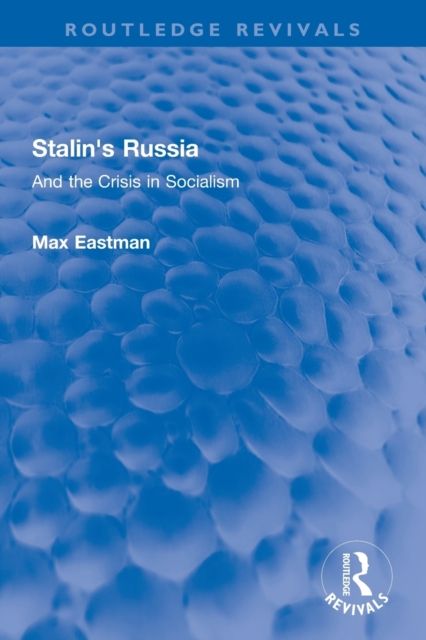 Stalin's Russia : And the Crisis in Socialism