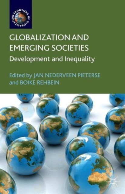 Globalization and Emerging Societies : Development and Inequality