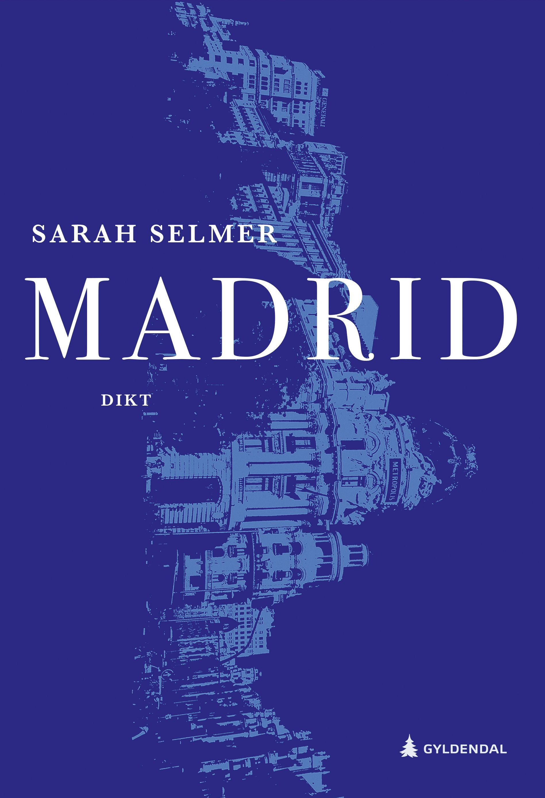 Madrid : dikt