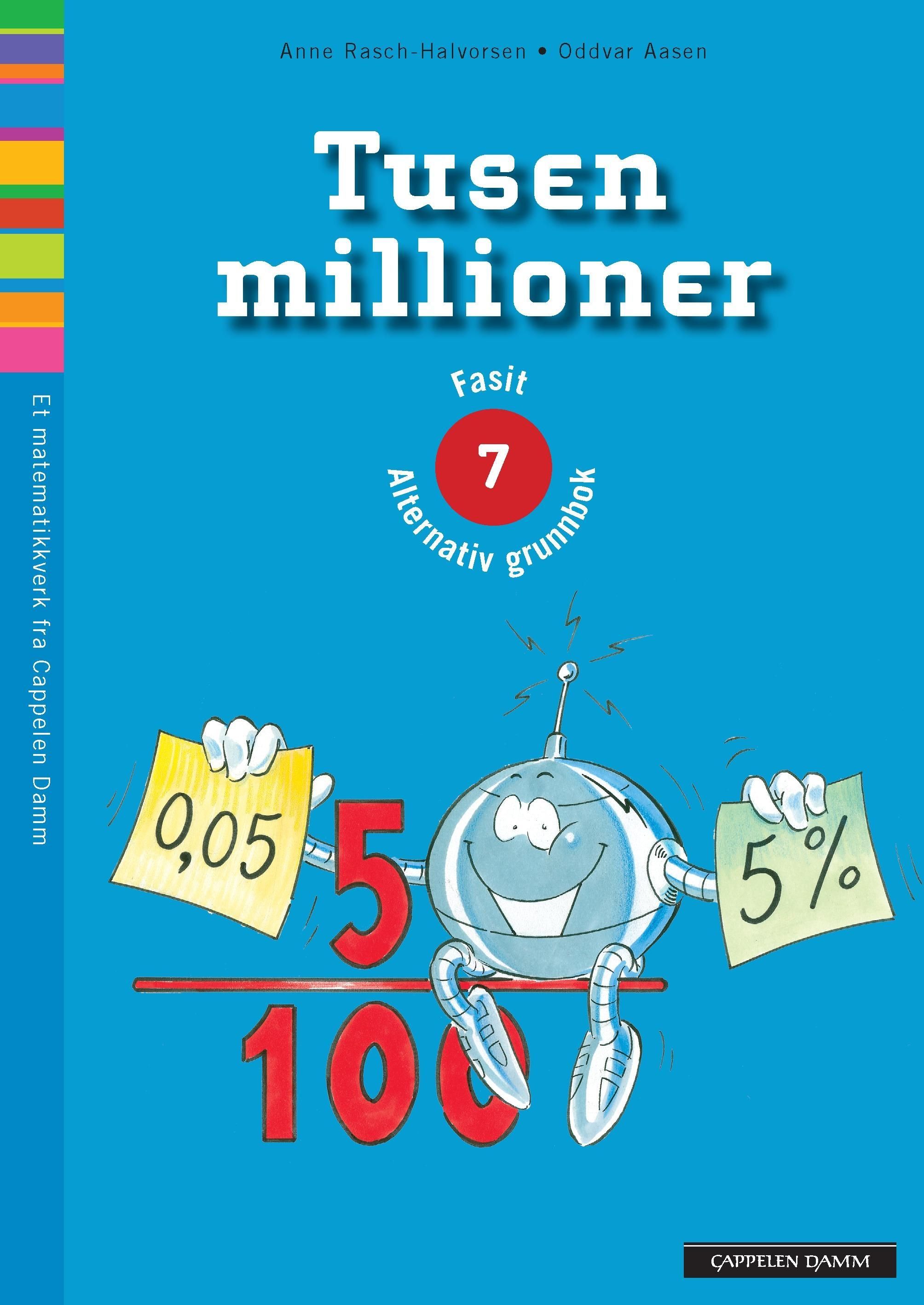 Tusen millioner 7. Fasit : alternativ grunnbok A og B