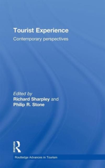 Tourist Experience : Contemporary Perspectives