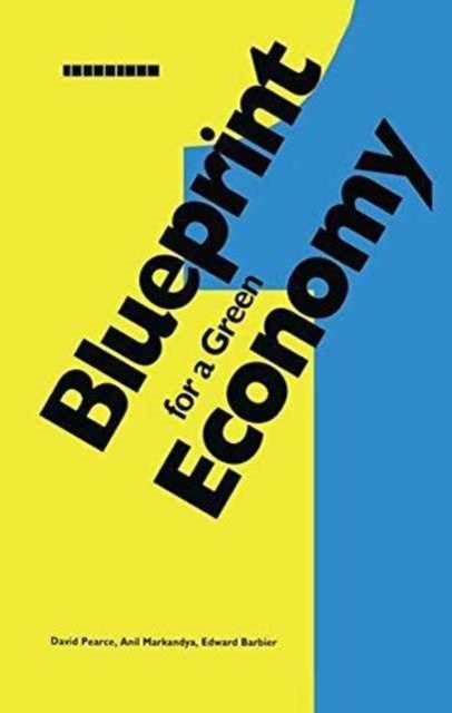 Blueprint 1 : For a Green Economy