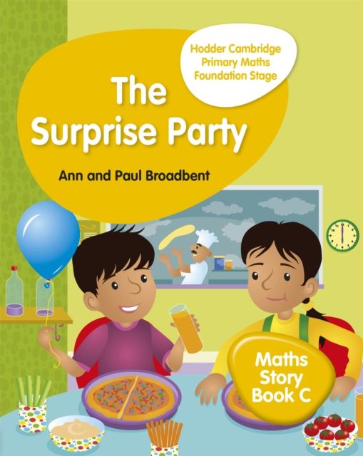 Hodder Cambridge Primary Maths Story Book C Foundation Stage : The Surprise Party