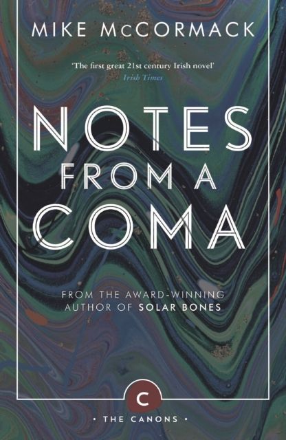 Notes from a coma