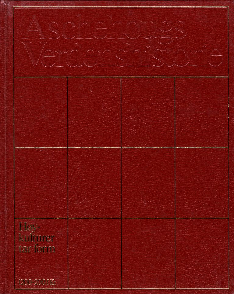 Forsidebilde av Aschehougs verdenshistorie. Bd. 2 : høykulturer tar form, 1200-200 f.Kr.
