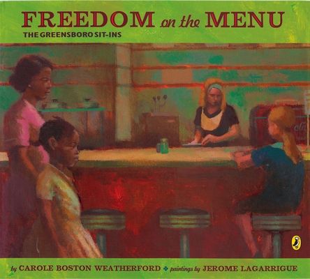 Freedom on the Menu : The Greensboro Sit-Ins
