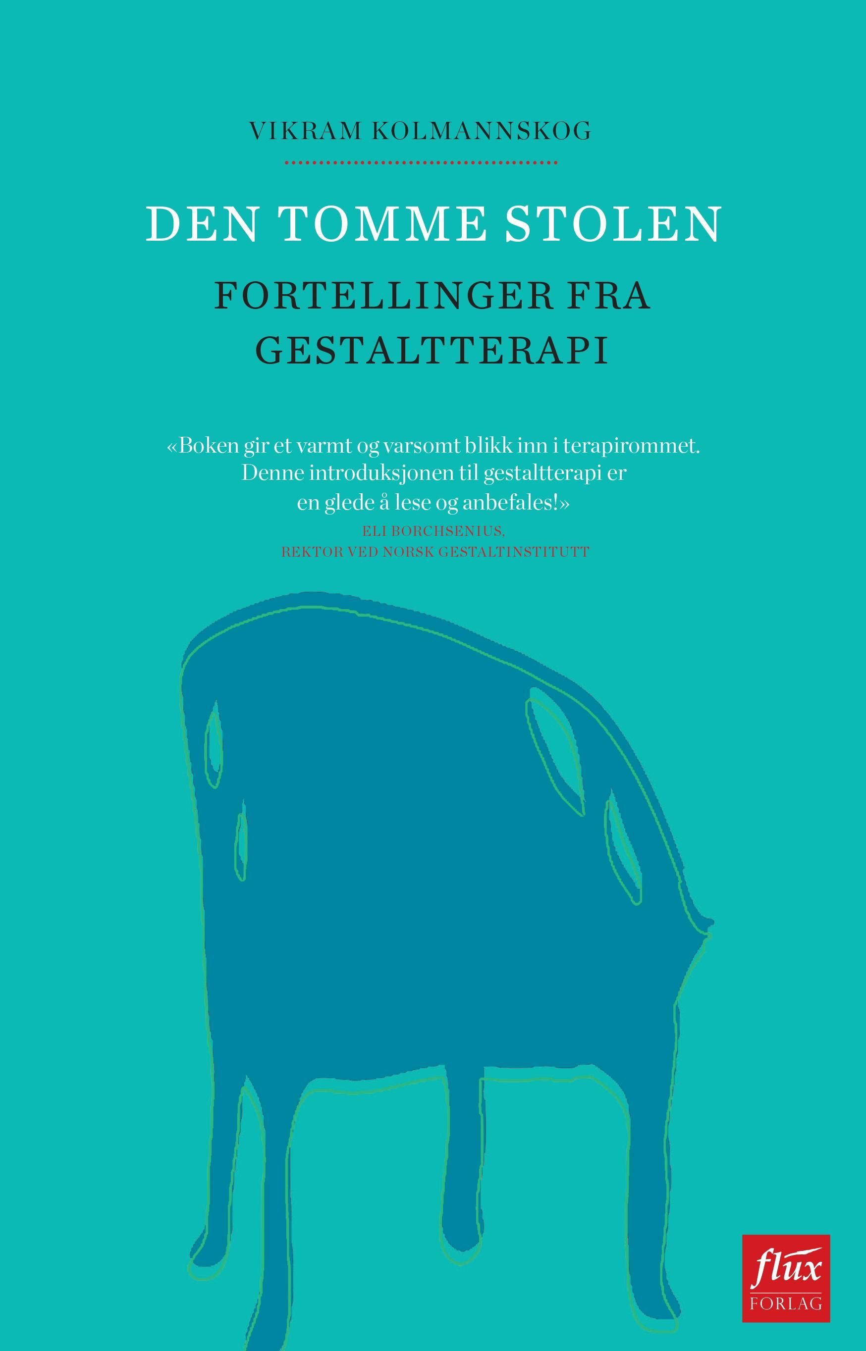 Den tomme stolen : fortellinger fra gestaltterapi