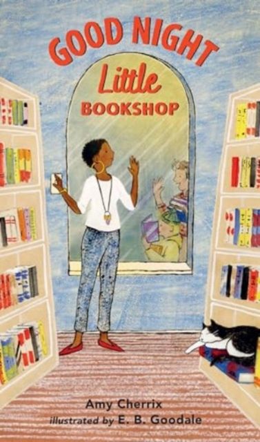 Good Night, Little Bookshop : An instant bedtime classic of soothing rhymes for children to treasure