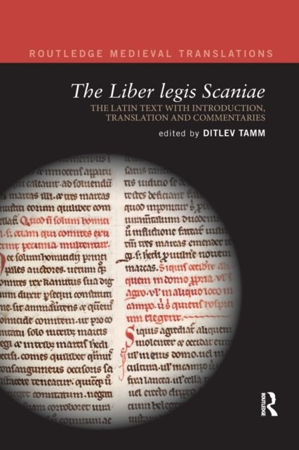 The Liber legis Scaniae : The Latin Text with Introduction, Translation and Commentaries