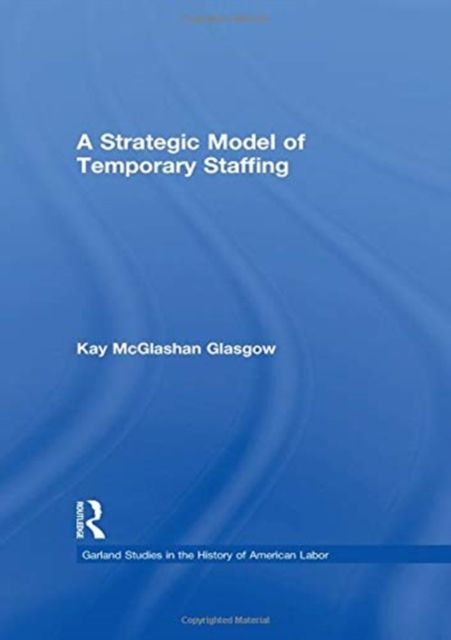 A Strategic Model of Temporary Staffing