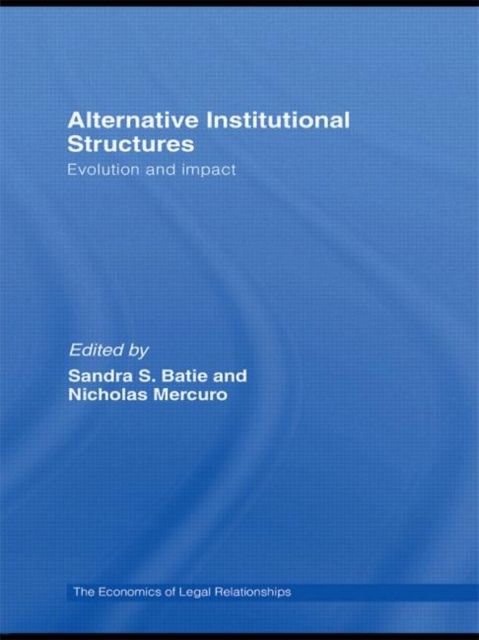 Alternative Institutional Structures : Evolution and impact