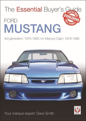 Ford Mustang : 3rd Generation: 1979-1993; Inc Mercury Capri: 1979-1986