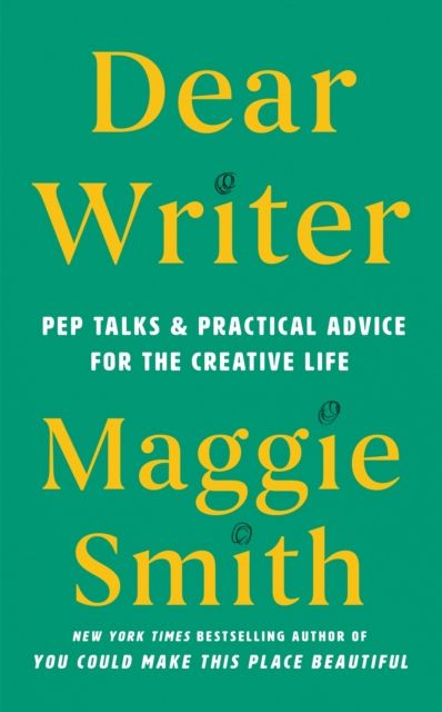 Forsidebilde av Dear Writer : Pep Talks and Practical Advice for the Creative Life