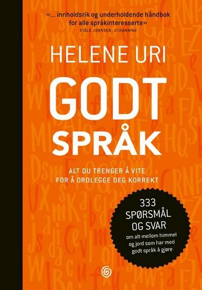 Godt språk : alt du trenger å vite for å ordlegge deg korrekt