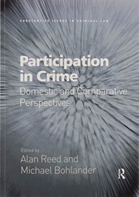Participation in Crime : Domestic and Comparative Perspectives