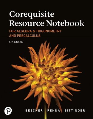 Forsidebilde av Corequisite Resource Notebook for Algebra and Trigonometry and Precalculus : A Right Triangle Approach MyLab Revision with Corequisite Support