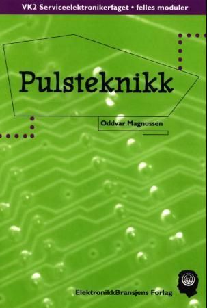 Forsidebilde av Pulsteknikk : VK2 serviceelektronikerfaget, felles moduler