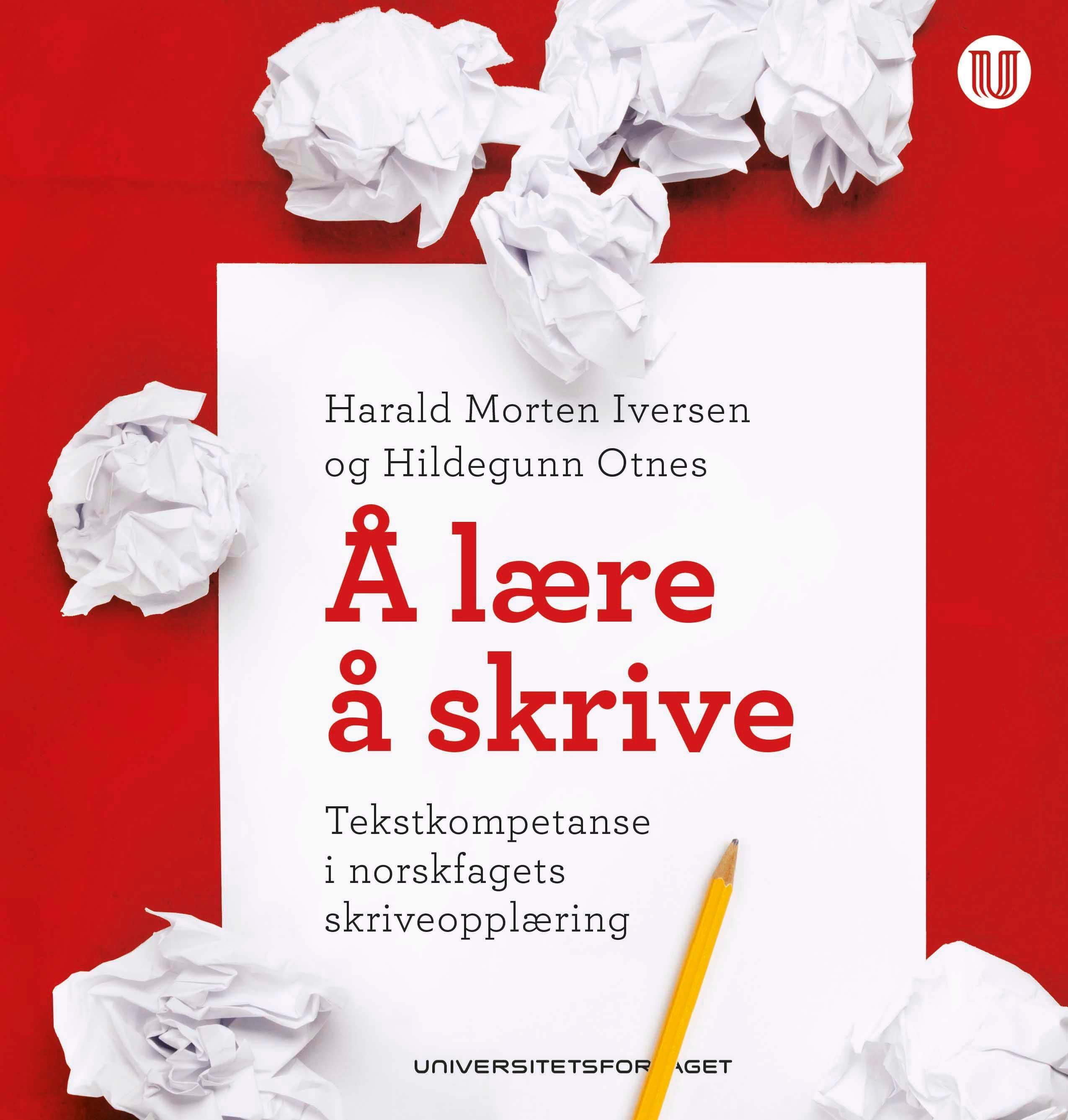 Å lære å skrive : tekstkompetanse i norskfagets skriveopplæring
